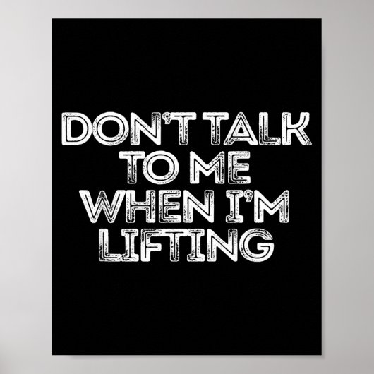 Poster Don't Talk To Me When I'm Lifting (Devant)