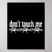 Poster Don't Touch Me Barbed Wire Introvert Art Tattoo St (Devant)