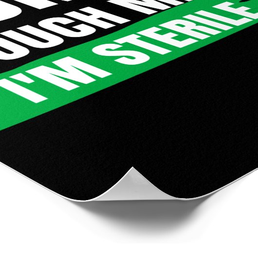 Poster Dont Touch Me Im Sterile Funny Surgical Tech (Coin)