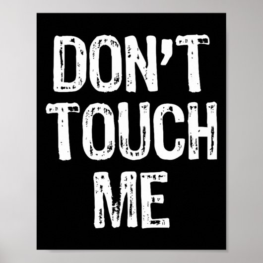 Poster Don't Touch Me Introvert Antisocial Funny Gift Chr (Devant)