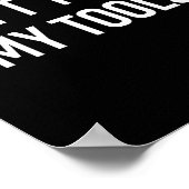 Poster Don't Touch My Tools, Funny, Jokes, Sarcastic Sayi (Coin)