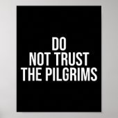 Poster Don't Trust The Lgrims - Thanksgiving Native Ameri (Devant)