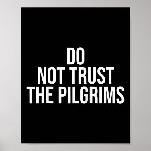 Poster Don't Trust The Lgrims - Thanksgiving Native Ameri (Devant)