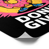 Poster Donut de bodybuilder Ne pas abandonner Humour Gym (Coin)