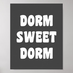 Poster Dorm Sweet Dorm Retro Black and White Letters