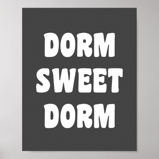 Poster Dorm Sweet Dorm Retro Black and White Letters (Devant)