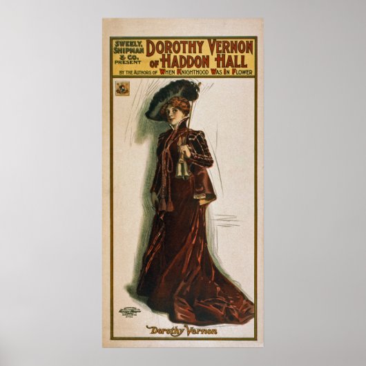 Poster Dorothy Vernon~Haddon Hall~Poster théâtral 1906 (Devant)