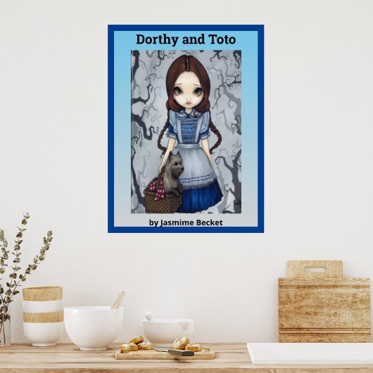 Poster Dorthy et Toto par Jasmine Becket (Cuisine)
