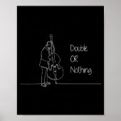 Poster Double Or Nothing Funny Double B Pun Standup Bist (Devant)