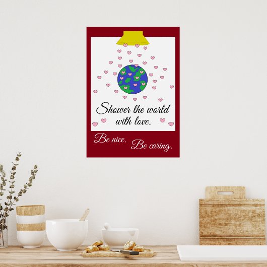 Poster Douche sur le monde avec amour : (Cuisine)