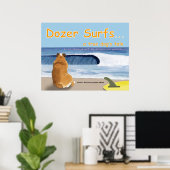 Poster Dozer Surfs...une histoire de chien (Bureau à domicile)