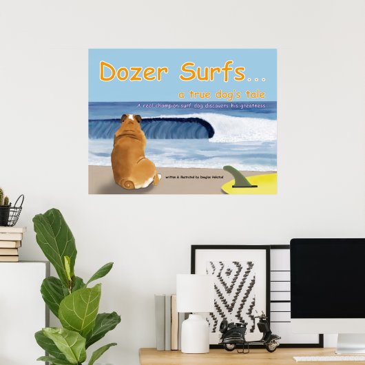 Poster Dozer Surfs...une histoire de chien (Bureau à domicile)