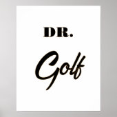 Poster Dr Golf Funny Design pour les amateurs de golf (Devant)