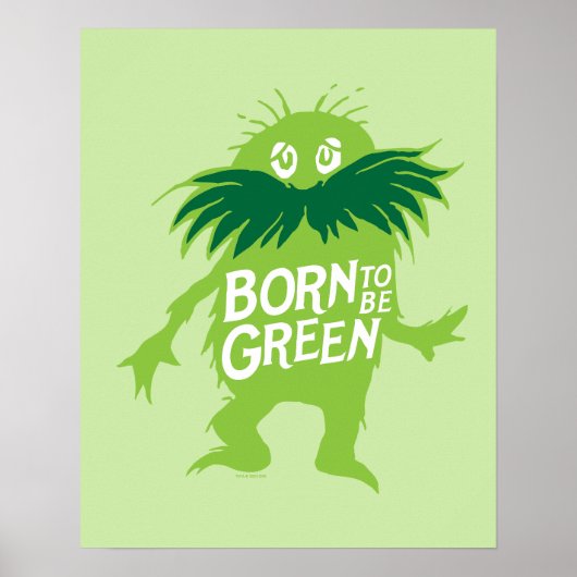 Poster Dr Seuss | Lorax - Né Pour Être Vert (Devant)