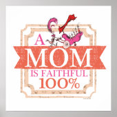 Poster Dr Seuss | Une Mère Est Fidèle 100% (Devant)