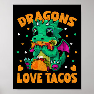Poster Dragons Aimer Tacos Drôle Tacos Amoureux de nourri