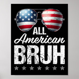 Poster Drapeau américain Bruh Sungles Usa Happy Independe
