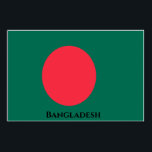 Poster Drapeau du Bangladesh<br><div class="desc">AFFICHAGE DU Drapeau DU Bangladesh</div>