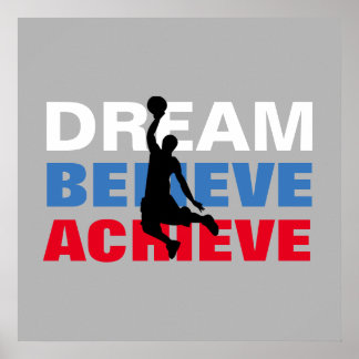 Poster Dream Believe Atteindre Basketball Inspirational