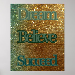 Poster Dream Believe Succee Motivational Typography