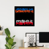 Poster Dream Big Believe It Make It Happen Inspirational (Bureau à domicile)