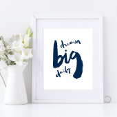 Poster Dream Big Daily - Motivational Brush Stroke Art
