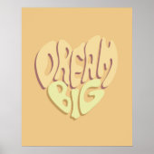 Poster Dream Big : Jaune Mots Positifs (Devant)