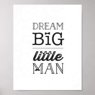Poster Dream Big Little Man Classic Boy Baby Nursery Art