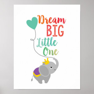 Poster Dream Big Little One