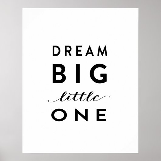 Poster Dream Big Little One - Art Print (Devant)