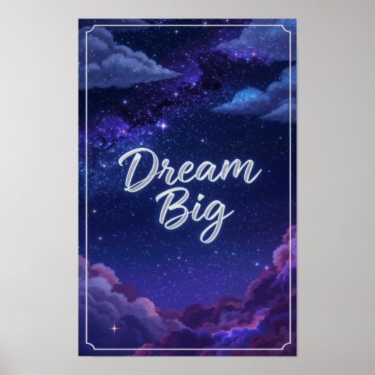 Poster Dream Big Starry Night Quote (Devant)