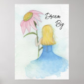 Poster Dream Girl tenant Fleur géante "Dream Big" (Devant)