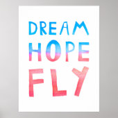 Poster Dream Hope Fly Aquarelle Typographie (Devant)