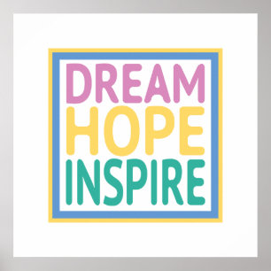 Poster Dream Hope Inspire