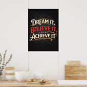 Poster Dream It, Believe It, Achieve It - Success (Cuisine)
