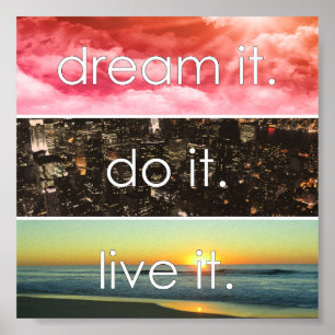 Poster Dream It Do It Live It Citation Motivationnelle