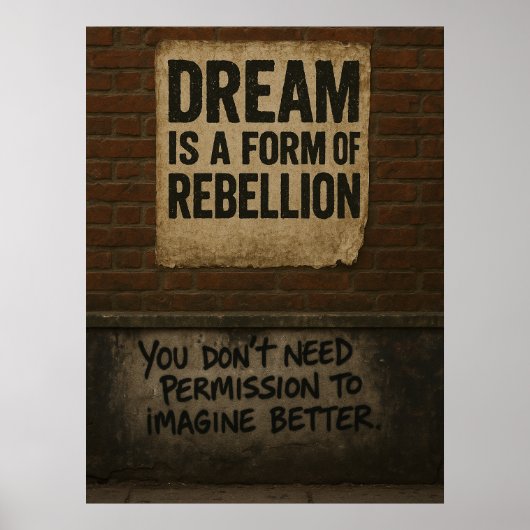Poster Dream & Rebellion Motivational Quote Urban Style (Devant)