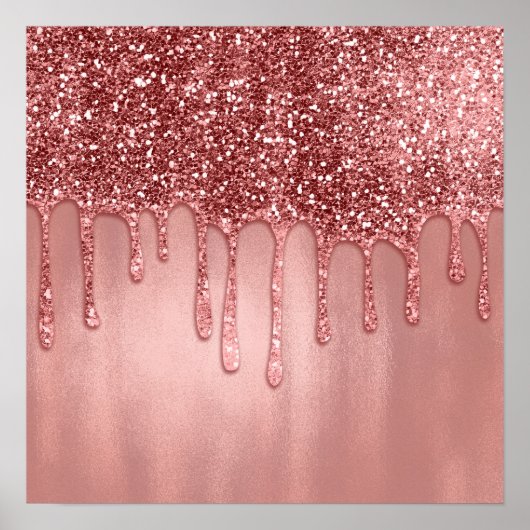 Poster Dripping in Rose Gold Glitter Pretty Pink Drips (Devant)