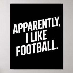 Poster Drogué du Footll Apparemment j'aime Footll Amour d