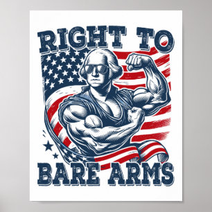 Poster Droit Aux Armes Nues Drôle 4 juillet Travail Patri