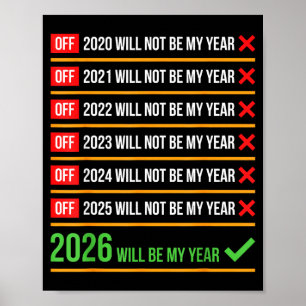 Poster Drôle 2026 Sera Mon Année Sitive Retour Humor