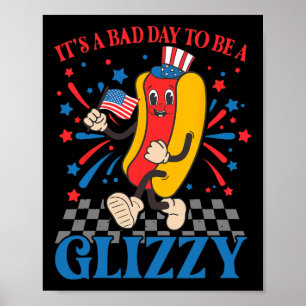 Poster Drôle 4 juillet Usa Hotdog C'est une mauvaise jour