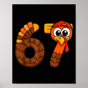 Poster Drôle 67 Dinde de Thanksgiving Six Sept Mème Garço