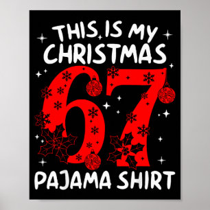 Poster Drôle 67 Six Sept Mème C'est Mon Pajam De Noël