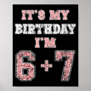 Poster Drôle 6 7 13e Anniversaire Six Sept Adolescent 13