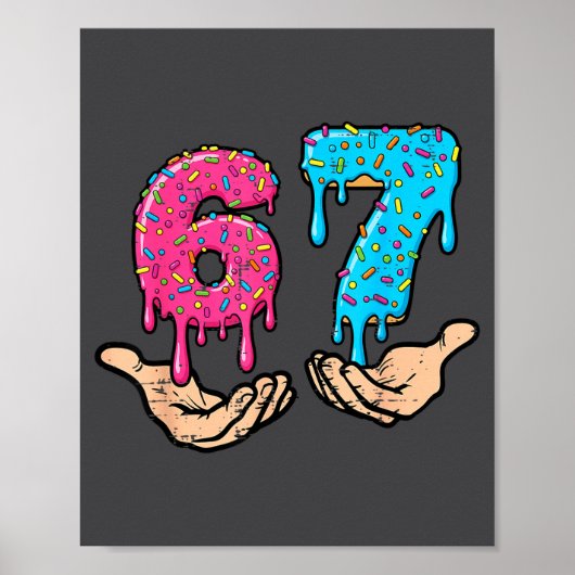 Poster Drôle 6 7 Meme Mains Dégoulinant (Devant)