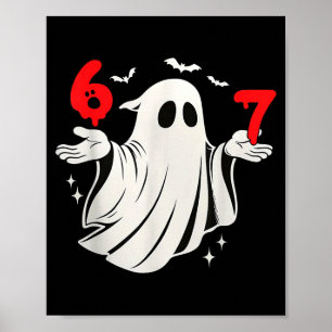 Poster Drôle 6 7 Six Sept Mème Halloween Humour Fantôme C