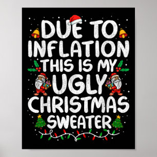 Poster Drôle à cause de l'inflation affreux pulls de Noël