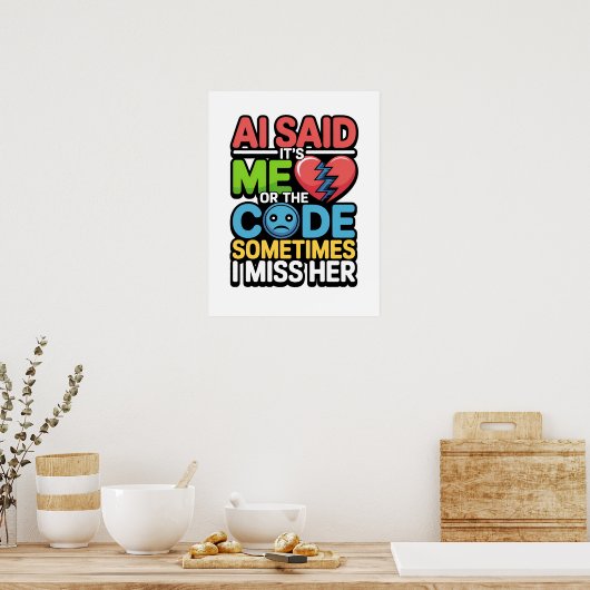 Poster Drôle AI Coding Quote - Humour programmeur (Cuisine)