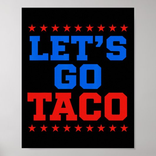 Poster Drôle Allons-y Taco Design (Devant)